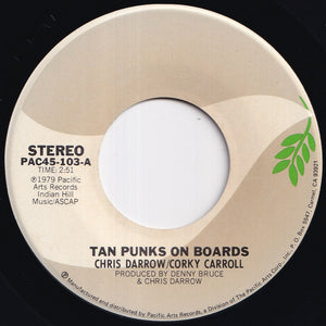 Corky Carroll - Tan Punks On Boards / From Pizza Towers To Defeat (7 inch Record / Used)