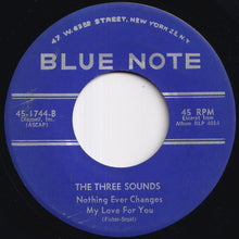 画像をギャラリービューアに読み込む, Three Sounds - I Could Write A Book / Nothing Ever Changes My Love For You (7 inch Record / Used)
