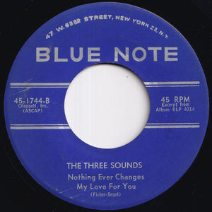 Three Sounds - I Could Write A Book / Nothing Ever Changes My Love For You (7 inch Record / Used)