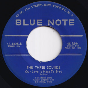 Three Sounds - Here We Come / Our Love Is Here To Stay (7 inch Record / Used)