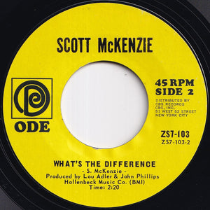Scott McKenzie - San Francisco (Be Sure To Wear Flowers In Your Hair) / What's The Difference (7 inch Record / Used)
