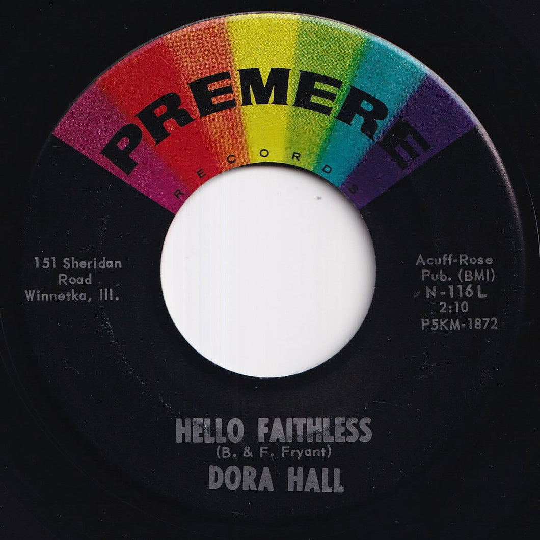 Dora Hall - Hello Faithless / You've Got Me Cryin' Again (7 inch Record / Used)