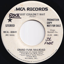 画像をギャラリービューアに読み込む, Grand Funk Railroad - Just Couldn&#39;t Wait / Just Couldn&#39;t Wait (7 inch Record / Used)
