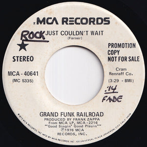 Grand Funk Railroad - Just Couldn't Wait / Just Couldn't Wait (7 inch Record / Used)
