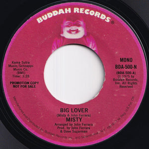 Misty - Big Lover (Stereo) / (Mono) (7 inch Record / Used)