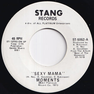 Moments - Sexy Mama / Sexy Mama (7 inch Record / Used)