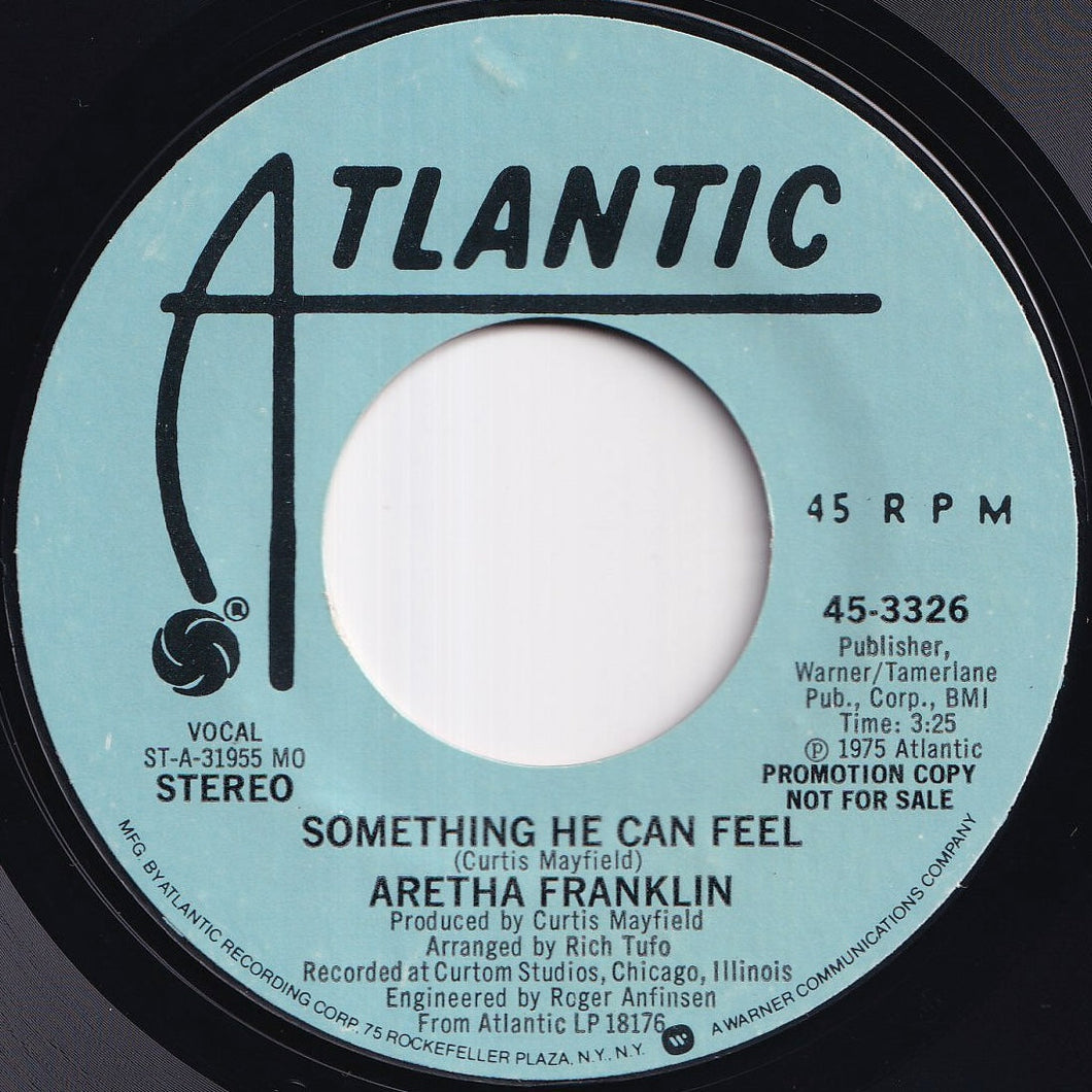 Aretha Franklin - Something He Can Feel (Stereo) / (Mono) (7 inch Record / Used)