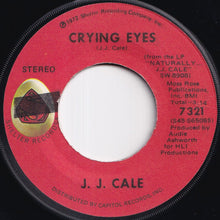 Load image into Gallery viewer, J. J. Cale - After Midnight / Crying Eyes (7 inch Record / Used)
