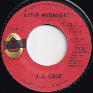 J. J. Cale - After Midnight / Crying Eyes (7 inch Record / Used)