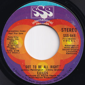 Exiles - Got To Be All Right (Stereo) / (Mono) (7 inch Record / Used)