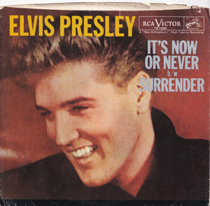 Elvis Presley - It's Now Or Never / Surrender (7 inch Record / Used)