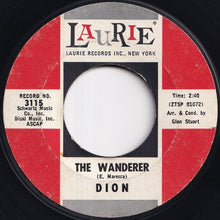 Load image into Gallery viewer, Dion - The Majestic / The Wanderer (7 inch Record / Used)
