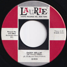 Load image into Gallery viewer, Dion - Abraham, Martin And John / Daddy Rollin&#39; (7 inch Record / Used)
