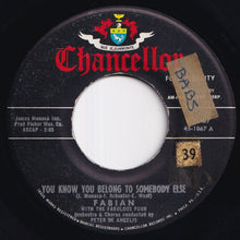 画像をギャラリービューアに読み込む, Fabian - You Know You Belong To Someone Else / Hold On (7 inch Record / Used)
