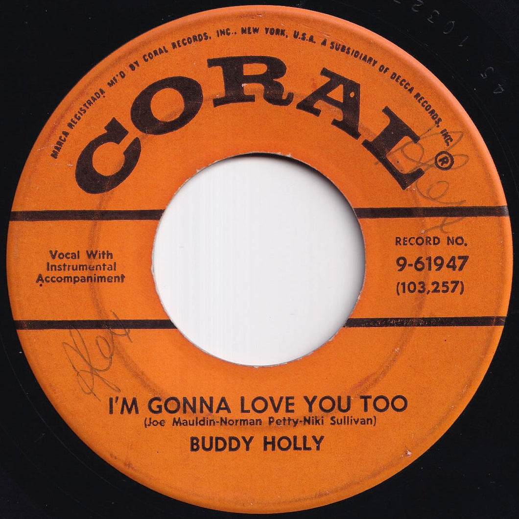 Buddy Holly - I'm Gonna Love You Too / Listen To Me (7 inch Record / Used)