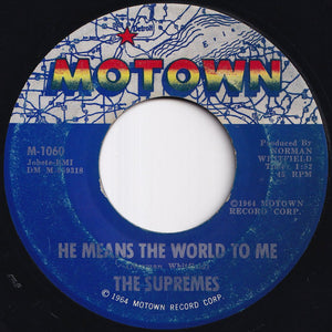 Supremes - Where Did Our Love Go / He Means The World To Me (7 inch Record / Used)