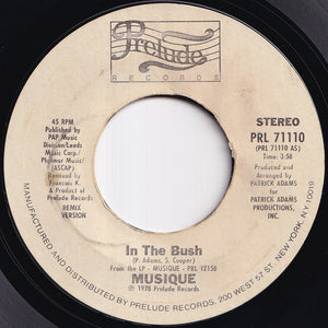 Musique - In The Bush (Remix Version) / (Edited LP Version) (7 inch Record / Used)