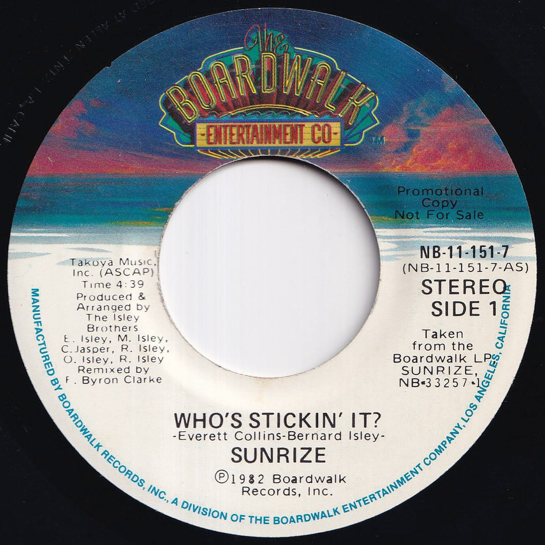 Sunrize - Who's Stickin' It? (Stereo) / (Mono) (7 inch Record / Used)