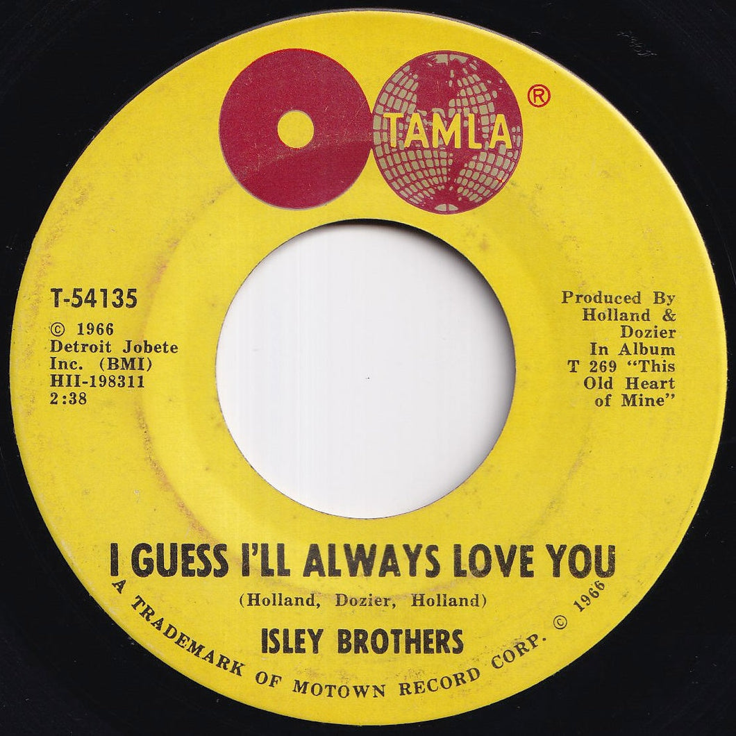 Isley Brothers - I Guess I'll Always Love You / I Hear A Symphony (7 inch Record / Used)