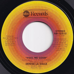 Denise La Salle - Love Me Right / Fool Me Good (7 inch Record / Used)