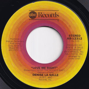 Denise La Salle - Love Me Right / Fool Me Good (7 inch Record / Used)