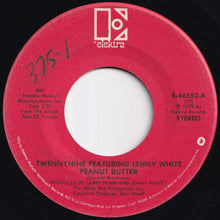 Load image into Gallery viewer, Twennynine, Lenny White - Peanut Butter / Oh, Sylvie (7 inch Record / Used)

