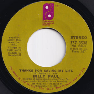 Billy Paul - Thanks For Saving My Life (Mono) / (Stereo) (7 inch Record / Used)