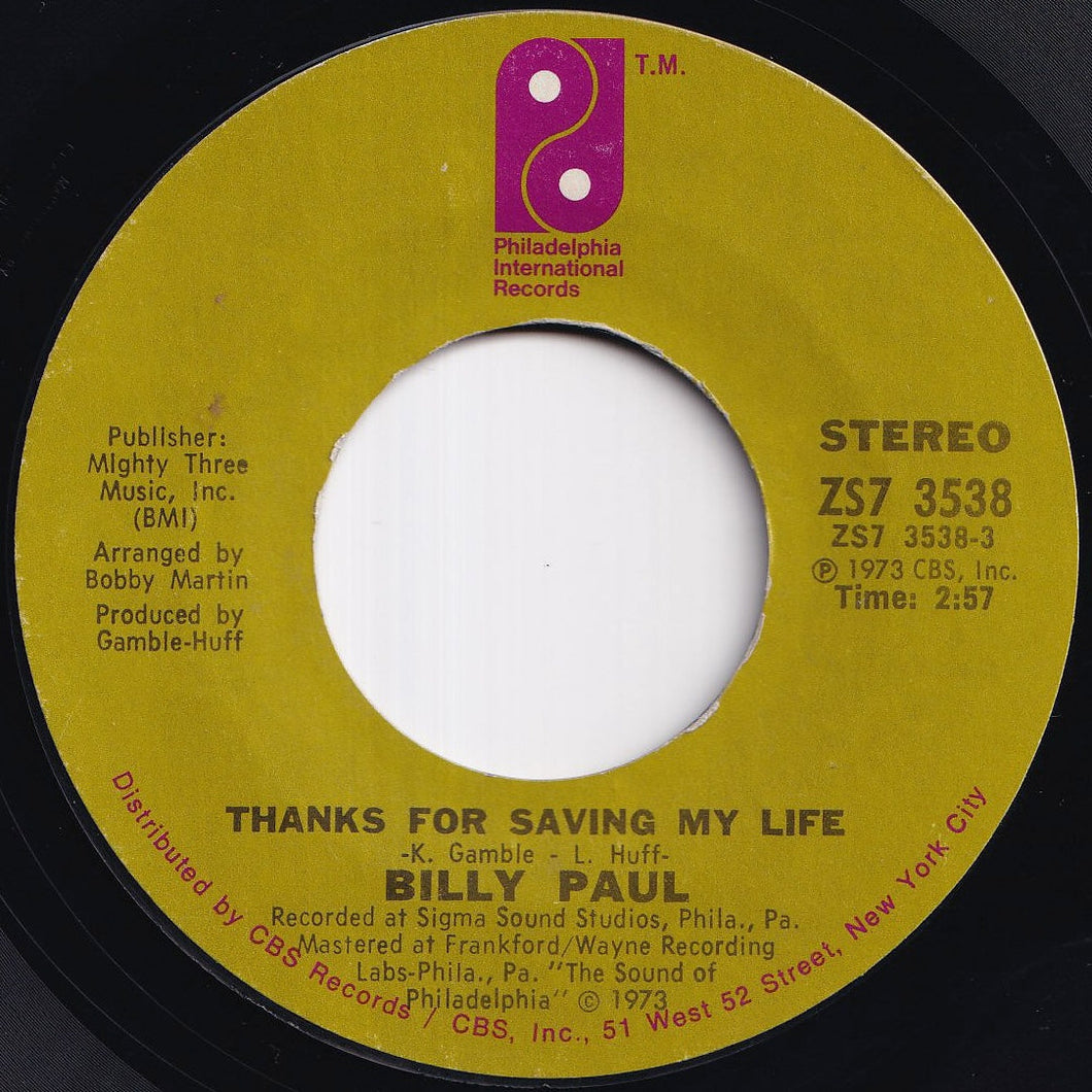 Billy Paul - Thanks For Saving My Life (Mono) / (Stereo) (7 inch Record / Used)