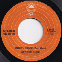 Load image into Gallery viewer, George Duke - Dukey Stick (Part One) / (Part Two) (7 inch Record / Used)
