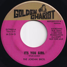 画像をギャラリービューアに読み込む, Jordan Bros. - Its You Girl / Sugar Lady (7 inch Record / Used)
