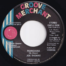 Load image into Gallery viewer, Joe Thomas - Poinciana (Disco Version) / (Airplay Version) (7 inch Record / Used)
