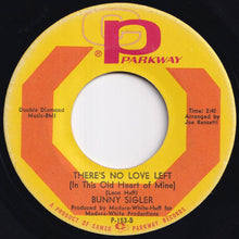 画像をギャラリービューアに読み込む, Bunny Sigler - Let The Good Times Roll &amp; Feel So Good / There&#39;s No Love Left (In This Old Heart Of Mine) (7 inch Record / Used)
