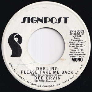 Dee Ervin - Darling Please Take Me Back (Stereo) / (Mono) (7 inch Record / Used)