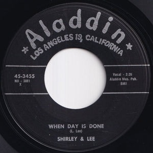 Shirley And Lee - When Day Is Done / True Love (7 inch Record / Used)
