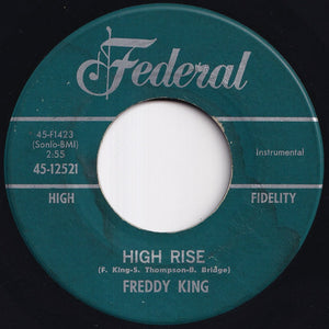 Freddy King - High Rise / She Put The Whammy On Me (7 inch Record / Used)