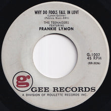 画像をギャラリービューアに読み込む, Frankie Lymon, Teenagers - Why Do Fools Fall In Love / Please Be Mine (7 inch Record / Used)
