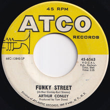 画像をギャラリービューアに読み込む, Arthur Conley - Funky Street / Put Our Love Together (7 inch Record / Used)
