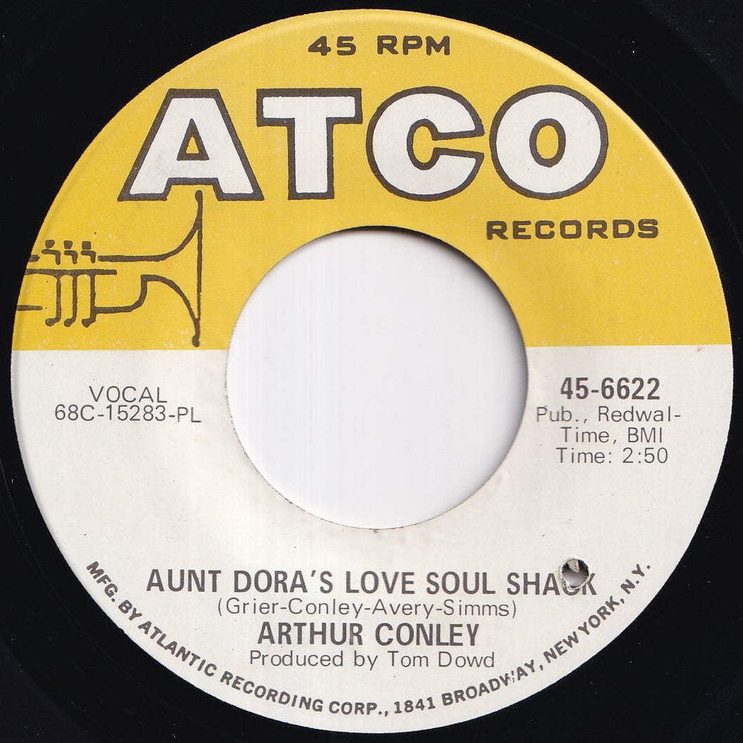 Arthur Conley - Aunt Dora's Love Soul Shack / Is That You Love (7 inch Record / Used)