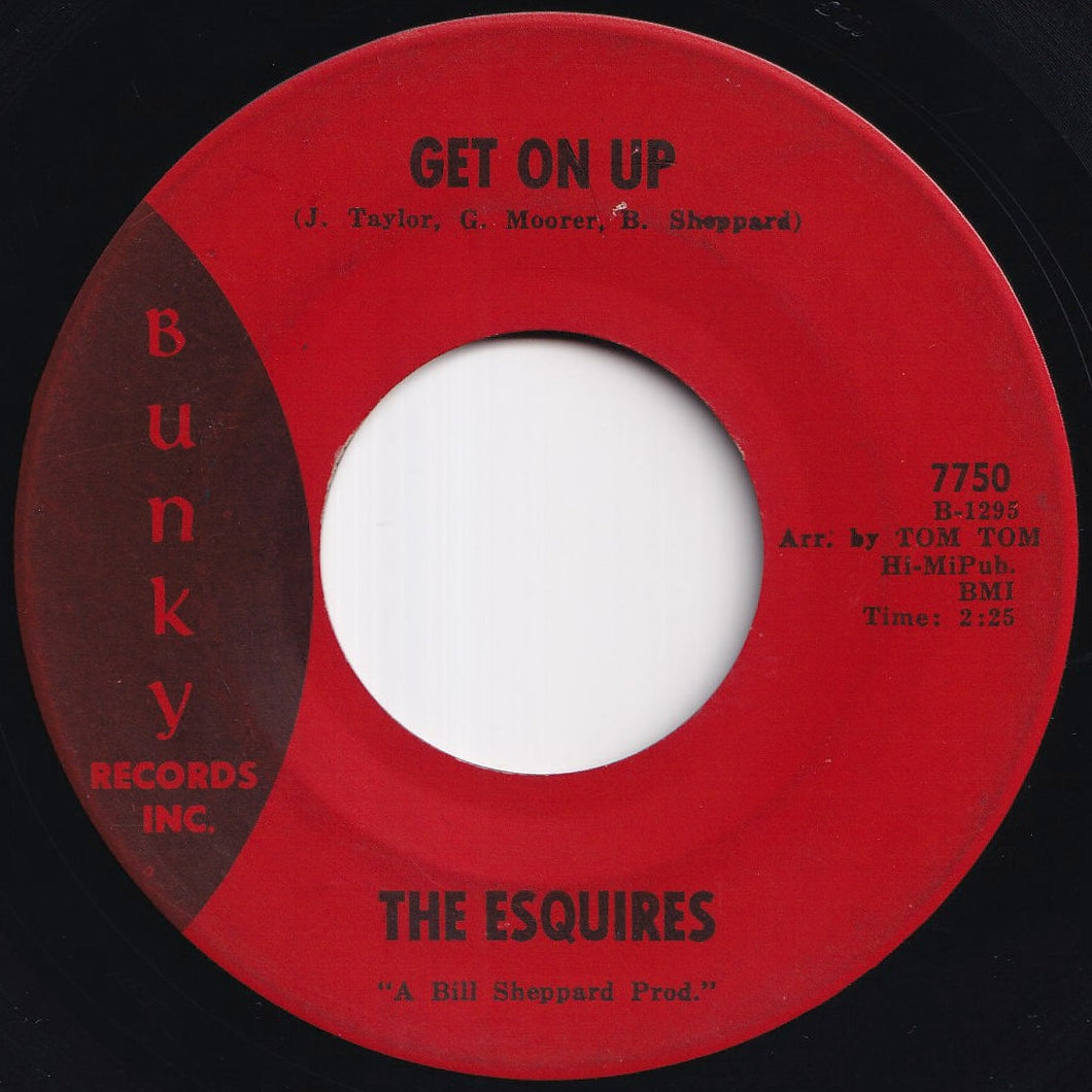 Esquires - Get On Up / Listen To Me (7 inch Record / Used)