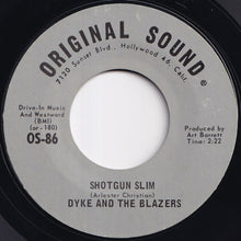 Load image into Gallery viewer, Dyke And The Blazers - We Got More Soul / Shotgun Slim (7 inch Record / Used)
