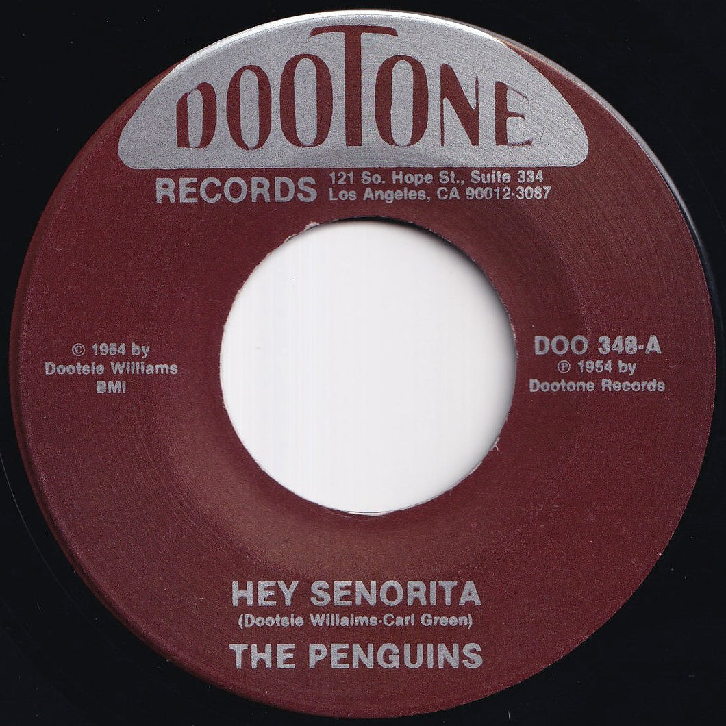 Penguins - Hey Senorita / Earth Angel (Will You Be Mine) (7 inch Record / Used)