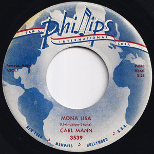 Carl Mann - Mona Lisa / Foolish One (7 inch Record / Used)