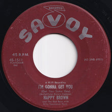 Load image into Gallery viewer, Nappy Brown - Pretty Girl (Yea, Yea, Yea) / I'm Gonna Get You (Get You Some Day) (7 inch Record / Used)
