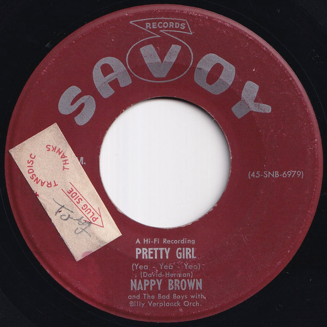 Nappy Brown - Pretty Girl (Yea, Yea, Yea) / I'm Gonna Get You (Get You Some Day) (7 inch Record / Used)