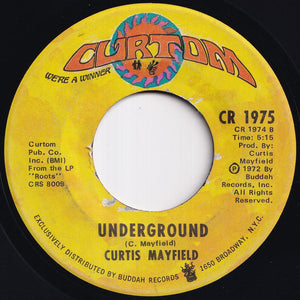 Curtis Mayfield - Freddie's Dead (Theme From Superfly) / Underground (7 inch Record / Used)