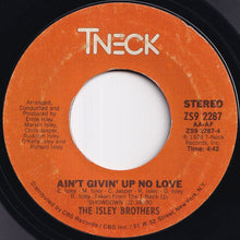 画像をギャラリービューアに読み込む, Isley Brothers - It&#39;s A Disco Night (Rock Don&#39;t Stop) / Ain&#39;t Givin&#39; Up No Love (7 inch Record / Used)
