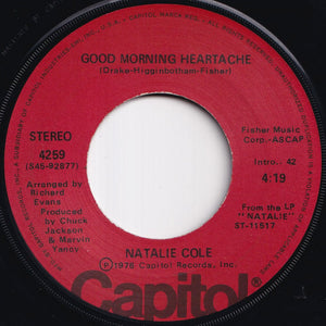 Natalie Cole - Sophisticated Lady (She's A Different Lady) / Good Morning Heartache (7 inch Record / Used)