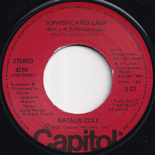 画像をギャラリービューアに読み込む, Natalie Cole - Sophisticated Lady (She&#39;s A Different Lady) / Good Morning Heartache (7 inch Record / Used)
