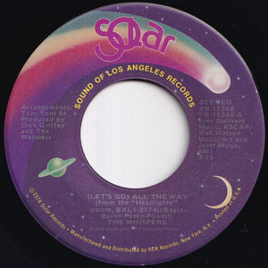 Whispers - (Let's Go) All The Way / Chocolate Girl (7 inch Record / Used)