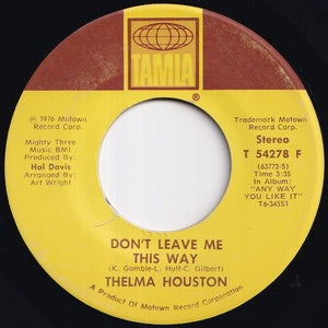 Thelma Houston - Don't Leave Me This Way (Short Version) / Today Will Soon Be Yesterday (7 inch Record / Used)